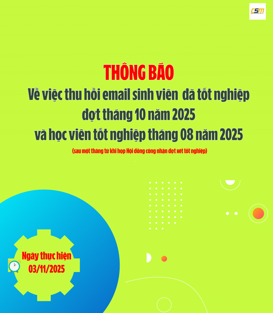 Thông báo về việc thu hồi email của sinh viên đã tốt nghiệp tháng 10 năm 2025 và học viên đã tốt nghiệp tháng 08 năm 2025