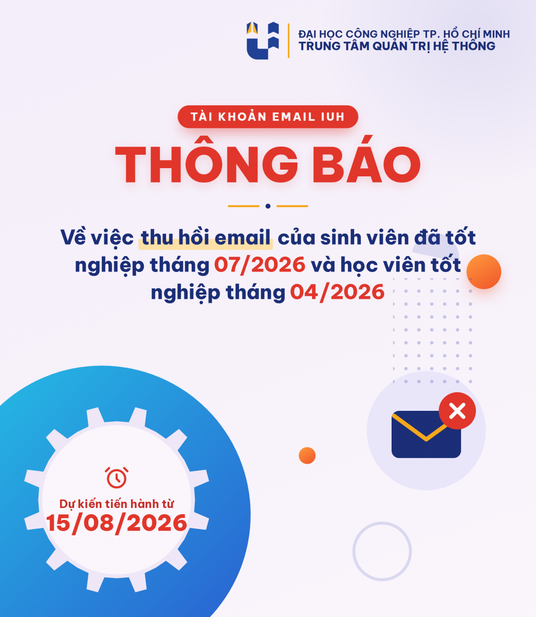 Thông báo về việc thu hồi email của sinh viên đã tốt nghiệp tháng 07 năm 2026 và học viên đã tốt nghiệp tháng 04 năm 2026